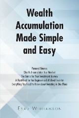 Wealth Accumulation Made Simple and Easy -  Esau Williamson