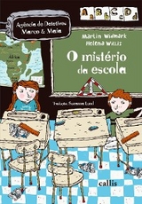 O Mistério da Escola - Martin Widmark