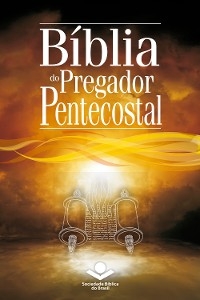 Bíblia do Pregador Pentecostal - Sociedade Bíblica do Brasil, Erivaldo de Jesus