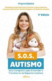 S.O.S. Autismo - Mayra Gaiato