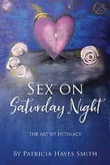 Sex on Saturday Night -  Patricia Hayes Smith