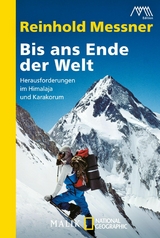 Bis ans Ende der Welt - Reinhold Messner