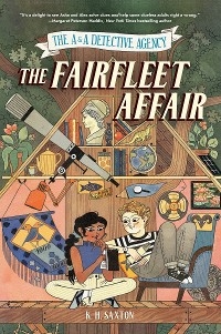 The A&A Detective Agency: The Fairfleet Affair - K. H. Saxton