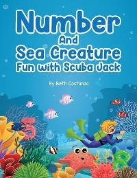 Find the Numbers and Sea Creatures with Scuba Jack - Beth Costanzo