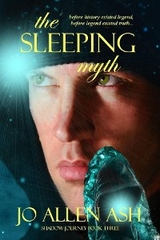 The Sleeping Myth - Shadow Journey Series Book Three - Jo Allen Ash