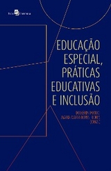 Educação especial, práticas educativas e inclusão - Dulcéria Tartuci, Maria Marta Lopes Flores