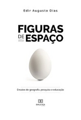 Figuras de Espaço - Edir Augusto Dias