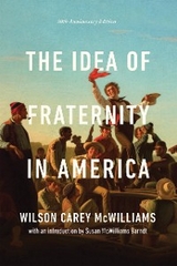 Idea of Fraternity in America -  Wilson Carey McWilliams