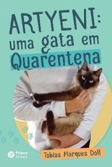 Artyeni: uma gata em quarentena - Tobias Marques Doll