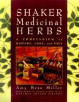 Shaker Medicinal Herbs - Miller, Amy Bess