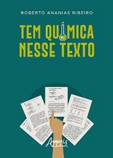 Tem Química nesse Texto - Roberto Ananias Ribeiro