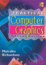 Practical Computer Graphics - Richardson, Malcolm