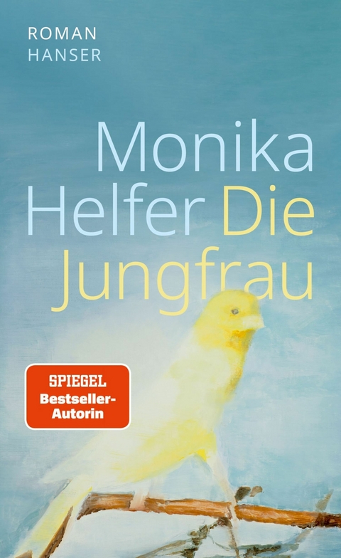 Die Jungfrau - Monika Helfer