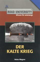 Der Kalte Krieg - Heinz Wagner