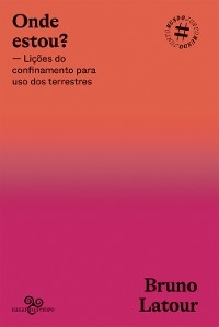 Onde estou? - Bruno Latour