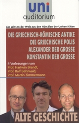 Griechisch-Römische Antike Griechische Polis Alexander der Große Konstantin der Große - Hartwin Brandt, Ralf Behrwald, Martin Zimmermann