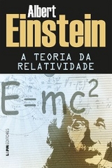 A teoria da relatividade - Albert Einstein