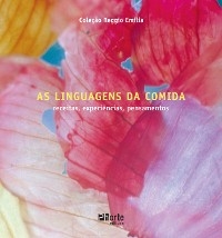 As linguagens da comida - Ilaria Cavallini, Maddalena Tedeschi