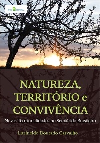 Natureza, território e convivência - Luzineide Dourado Carvalho