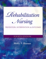 Rehabilitation Nursing - Hoeman, Shirley P.