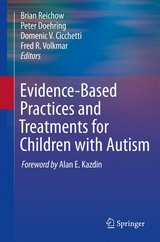 Evidence-Based Practices and Treatments for Children with Autism - 