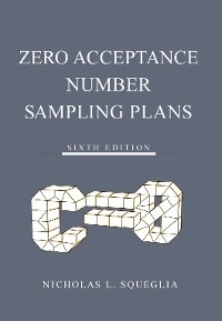 Zero Acceptance Number Sampling Plans -  Nicholas L. Squeglia