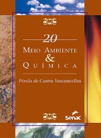 Meio Ambiente & Química - Pérola de Castro Vasconcellos