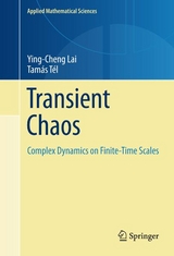 Transient Chaos - Ying-Cheng Lai, Tamás Tél