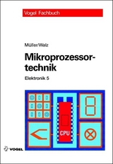 Mikroprozessortechnik - Helmut Müller, Lothar Walz