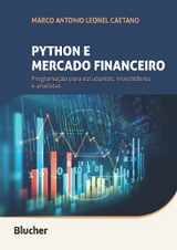 Python e mercado financeiro - Marco Antonio Leonel Caetano