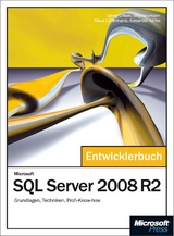 Microsoft SQL Server 2008 R2 - Das Entwicklerbuch - Urban, Georg; Neumann, Jörg; Löffelmann, Klaus; Köller, Alexander