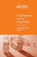 Total Revision for the Final FRCA - Chieveley-Williams, Sarah; Holding, J.; Isitt, Tim