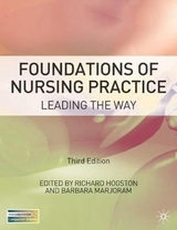 Foundations of Nursing Practice - Hogston, Richard; Marjoram, Barbara