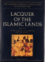 Lacquer of the Islamic Lands, part 2 - Khalili, Nasser