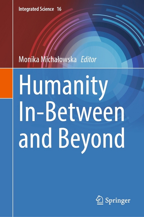 Humanity In-Between and Beyond - 