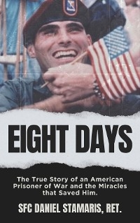 Eight Days -  Dan Stamaris