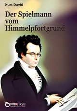 Der Spielmann vom Himmelpfortgrund - Kurt David