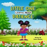 Little One Learns about Patience - Zumra Rameen