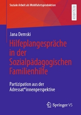 Hilfeplangespräche in der Sozialpädagogischen Familienhilfe - Jana Demski