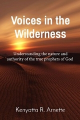 Voices in the Wilderness - Kenyatta R Arnette