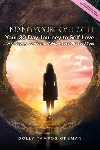 FINDING YOUR LOST SELF - Dolly Tampos Oksman