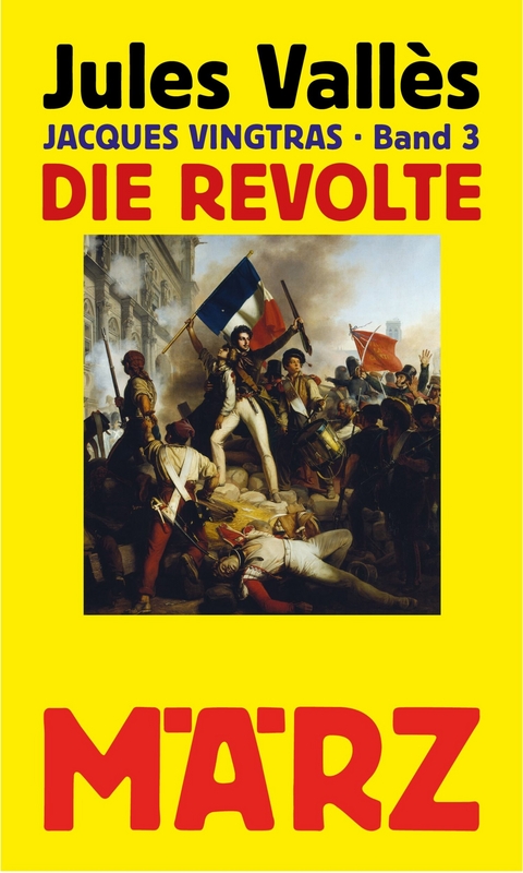 Die Revolte - Jules Vallès