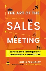 Art of the Sales Meeting -  Chris Prangley