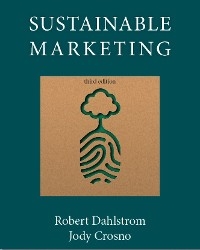 Sustainable Marketing -  Jody Crosno,  Robert Dahlstrom