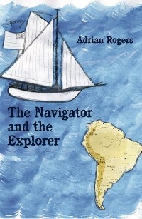 Navigator and the Explorer -  Adrian Rogers