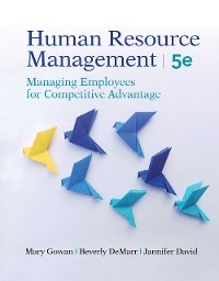 Human Resource Management - Mary Gowan, Beverly J. DeMarr, Jannifer David