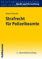 Strafrecht für Polizeibeamte - Elmar Erhardt