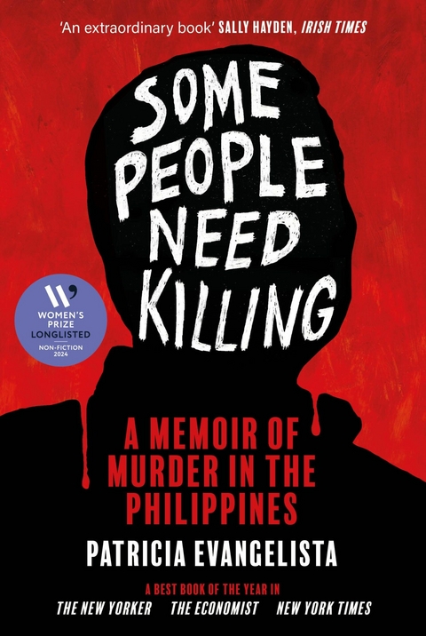 Some People Need Killing -  Patricia Evangelista