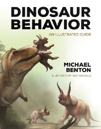 Dinosaur Behavior -  Mike Benton