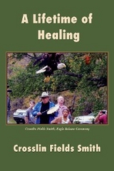 Lifetime of Healing -  Crosslin Fields Smith